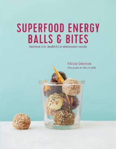 Superfood Energy Balls & Bites: Nährstoffreiche, gesunde & bekömmliche Snacks, Gra - Bild 1 von 1